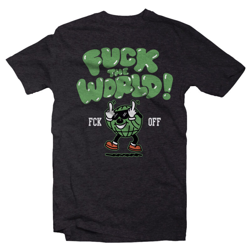 fck the world
