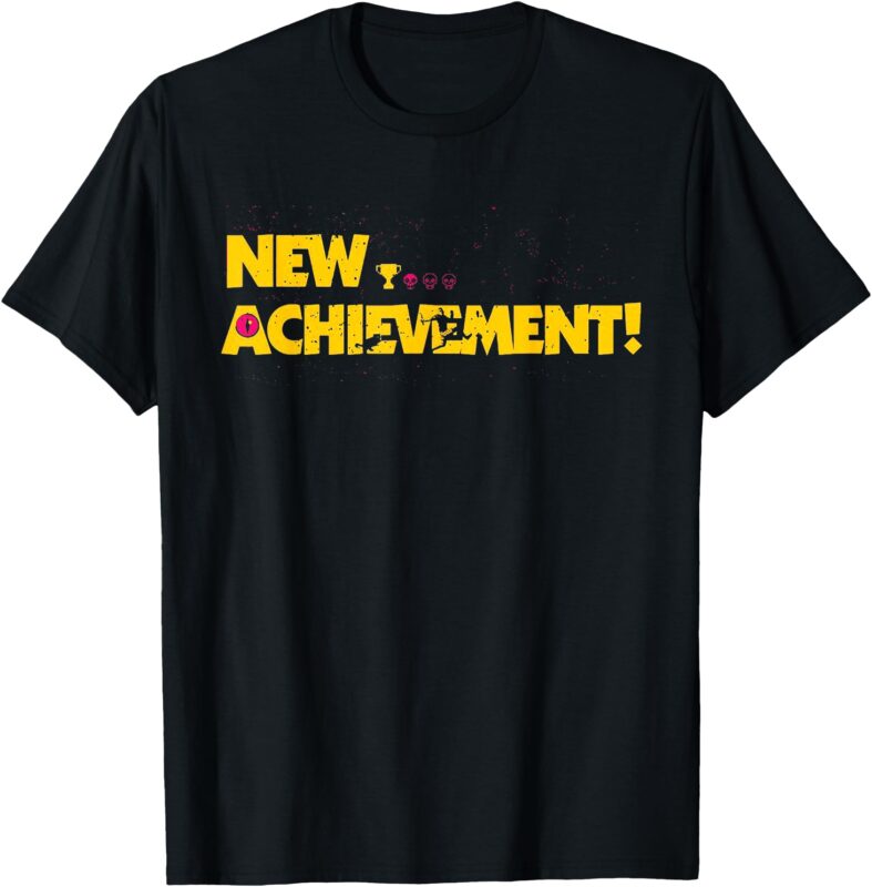 New achievement T -shirt