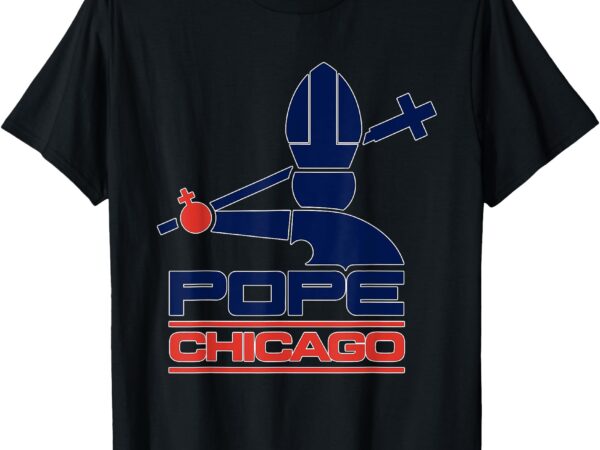 Pope chicago t – shirt t shirt illustration