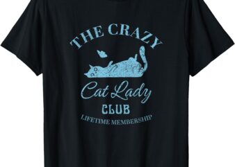 The Crazy Cat Lady Club Distressed T-Shirt
