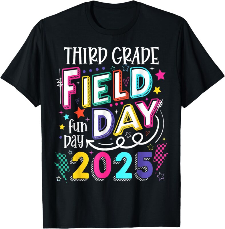 Third Grade Field Day Fun Day 2025 School Field Day Teacher T-Shirt