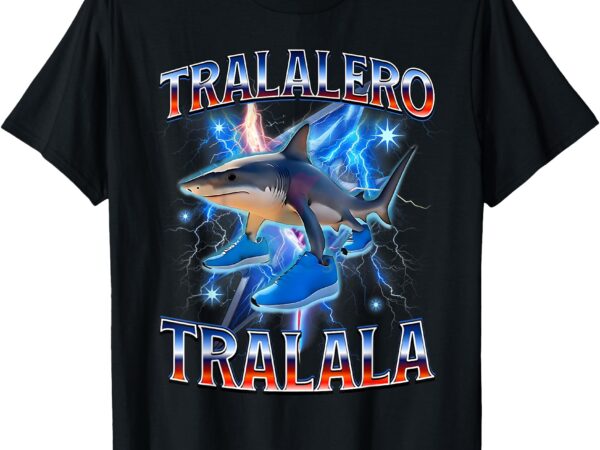 Tralalero tralala shark meme bootle t-shirt