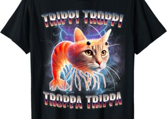Trippi Troppi Troppa Trippa Brainrot Italian Meme T-Shirt