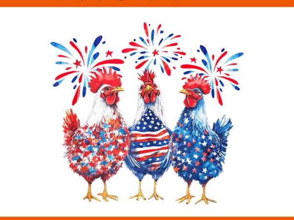 Patriotic chicken fireworks 4th of july png, chicken 4th of july png t shirt illustration Patriotic chicken fireworks 4th of july png, chicken 4th of july png t shirt illustration