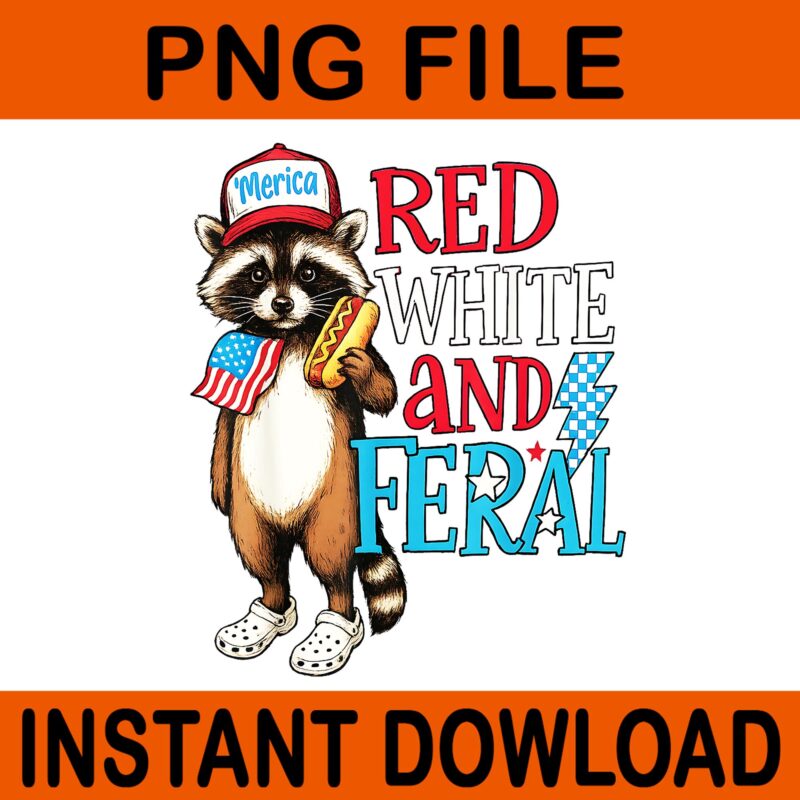 Raccoon 4th Of July Patriotic Red White And Feral, Red White And Feral Raccoon PNG, Raccoon 4th Of July PNG