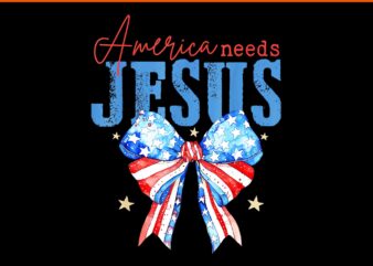 America Needs Jesus Christian USA Flag 4th Of July Bow Retro PNG