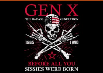X Generation Before All You Sissie Were Born Skull Rock Hand PNG