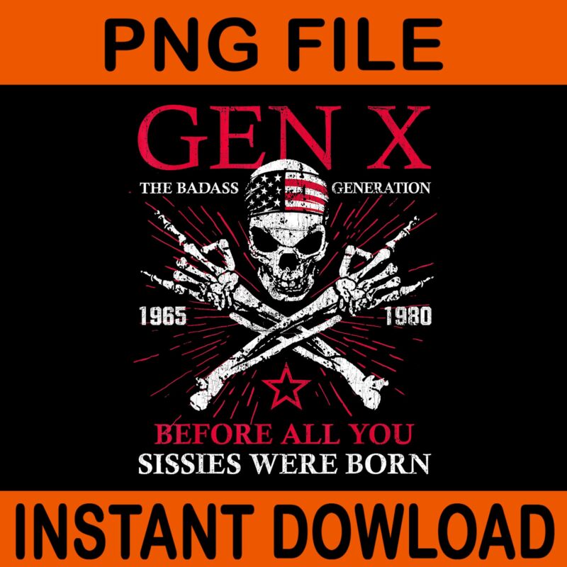 X Generation Before All You Sissie Were Born Skull Rock Hand PNG