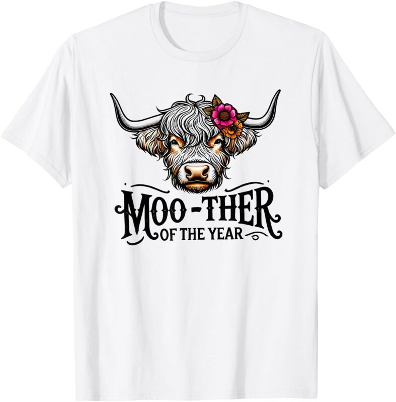 moo ther of the year T-Shirt