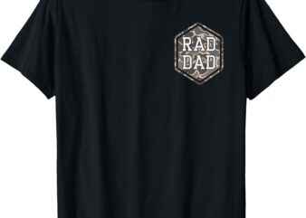 (2 SIDES) Camo Rad Dad Retro Camouflage Daddy Father’s Day T-Shirt
