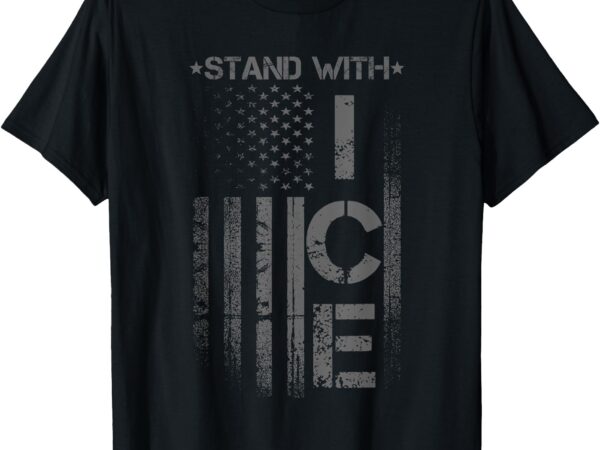 Border patrol support ice immigration officers american flag t-shirt