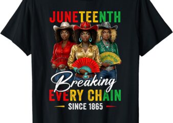 Breaking Every Chain 1865 T-Shirt