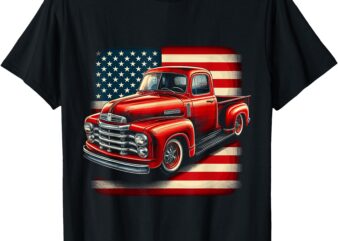 Classic Old Pickup Truck 4th of July Patriotic American Flag T-Shirt
