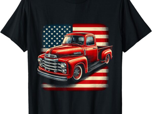 Classic old pickup truck 4th of july patriotic american flag t-shirt