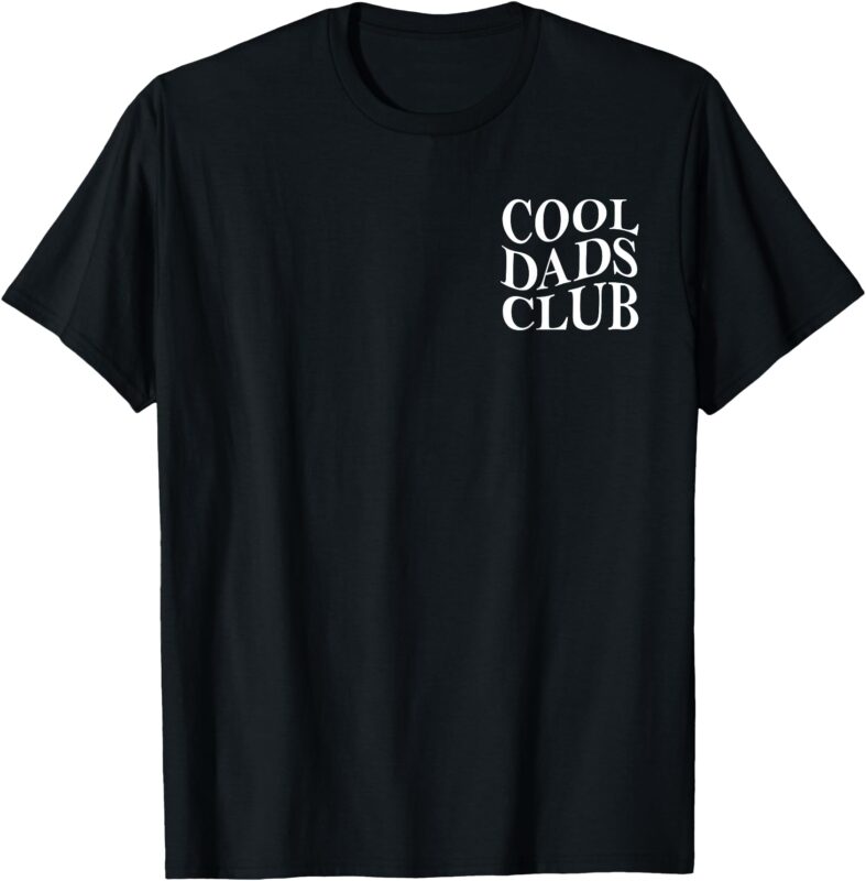 Cool Dads Club Father’s Day From Daughter Son Funny Groovy T-Shirt