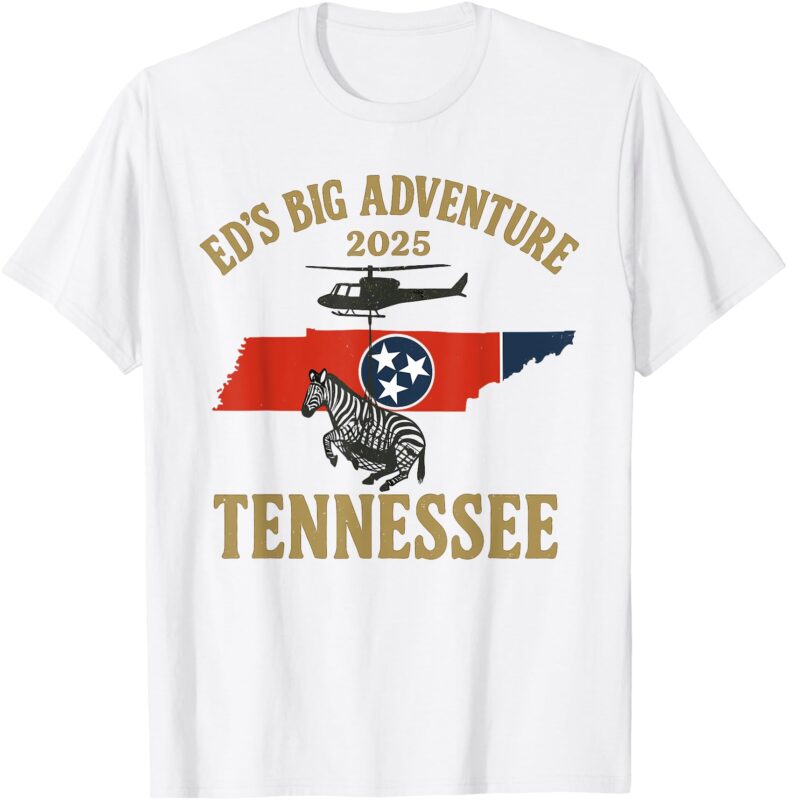Ed’s Adventure , Ed the Zebra Tennessee 2025 T-Shirt