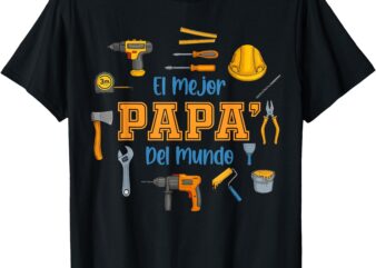 Fathers Day T-shirts in Spanish El Mejor Papa del Mundo T-Shirt
