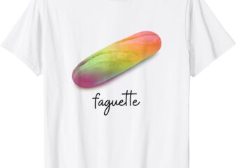 Funny Pride French Gay Joke LGBT Baguette Stupid Meme T-Shirt