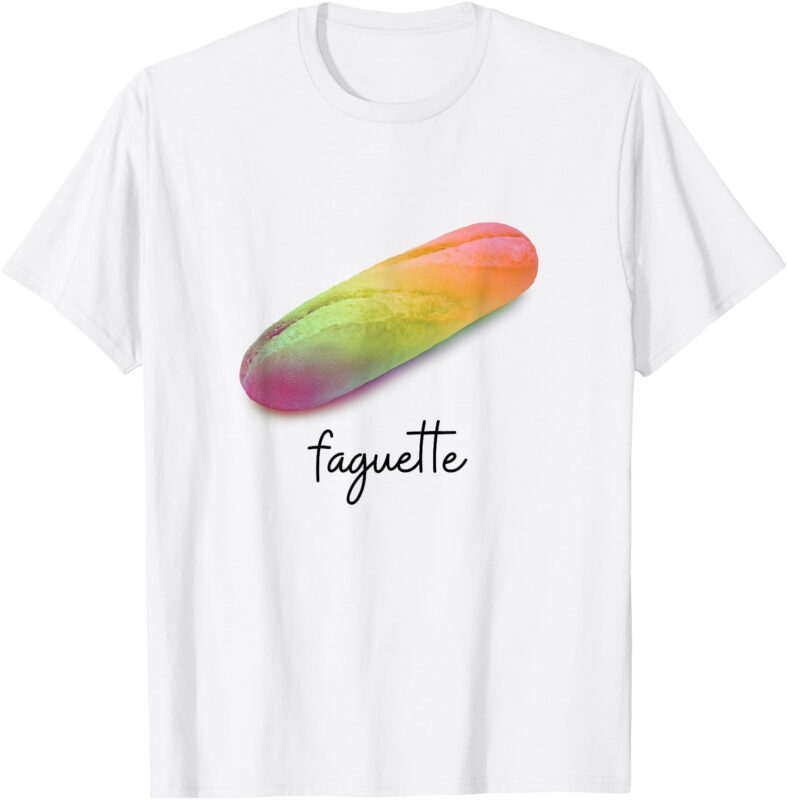 Funny Pride French Gay Joke LGBT Baguette Stupid Meme T-Shirt
