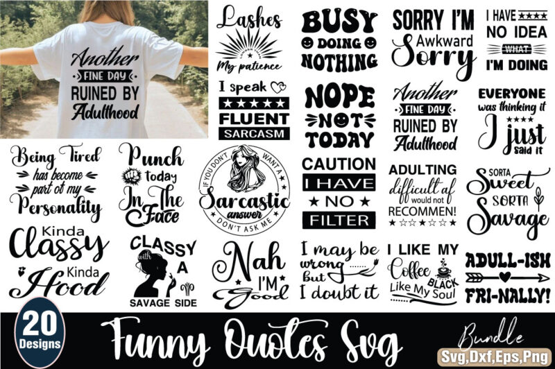 Funny Quotes T-shirt Bundle Funny Quotes Svg Bundle