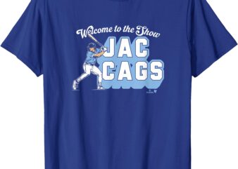 Jac Caglianone – Welcome to The Show Jac Cags – KC Baseball T-Shirt
