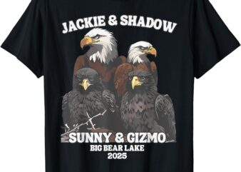 Jackie And Shadow Big Bear Lake Eaglet Funny Eagle Lover T-Shirt