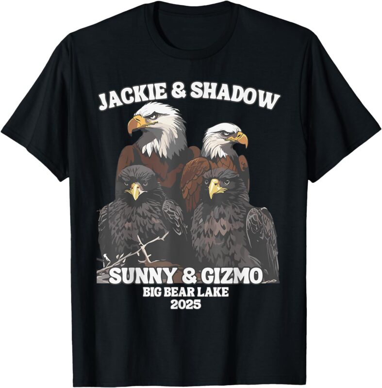 Jackie And Shadow Big Bear Lake Eaglet Funny Eagle Lover T-Shirt
