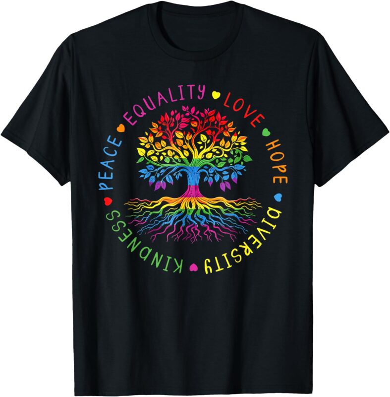 Kindness Peace Equality Love Hope Diversity Human Rights T-Shirt_