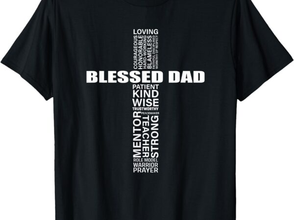 Mens christian blessed dad cross father’s day best dad t-shirt