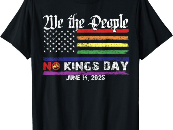 No kings day june 14th protest tee 2025 no kings in america t-shirt