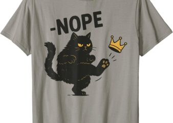 No Kings In America Black Cat Funny Cat Kicking Crown T-Shirt