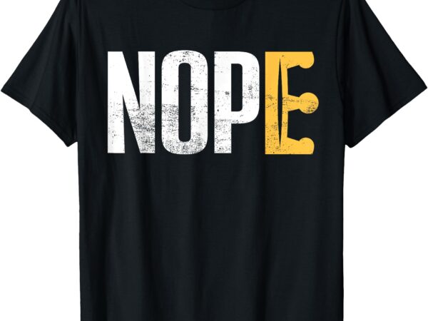 Nope no kings t-shirt