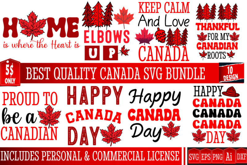 Canada SVG Bundle,Canada Sublimation Bundle,Canadian SVG Bundle,Canada T-Shirt Design Bundle,Canada Bundle