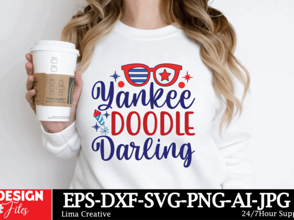 Yankee doogle darling t-shirt design, 4th of july svg bundle, fourth of july svg, usa svg, america svg, patriotic svg, independence day svg,