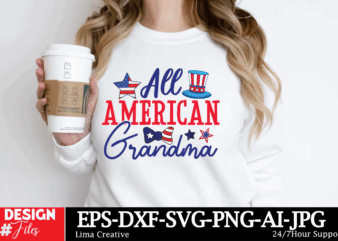 American Grandma T-shirt Design, 4th of July svg bundle, fourth of july svg, usa svg, america svg, patriotic svg, independence day svg, amer