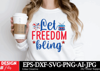 Let Freedom Bling T-shirt Design, 4th of July svg bundle, fourth of july svg, usa svg, america svg, patriotic svg, independence day svg, ame