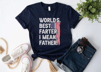 Funny Fathers Day T-Shirt Design for Dad with USA Flag – World’s Best Farter I Mean Father Quote – Perfect Gift Idea for Funny American Dads