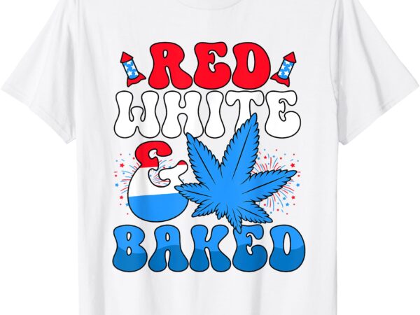 Red white and baked funny 4th of july red white and blue men t-shirt