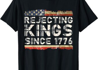 Rejecting Kings Since 1776 American Vintage Flag T-Shirt