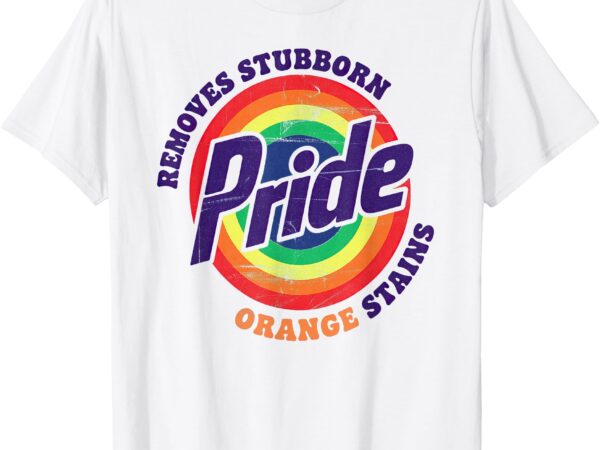 Resist remove stubborn orange stains pride month lgbtq t-shirt