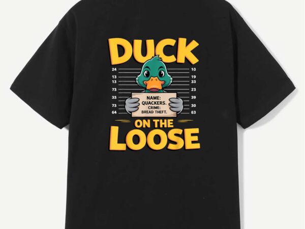 Duck on the loose name quackers funny duck t-shirt design