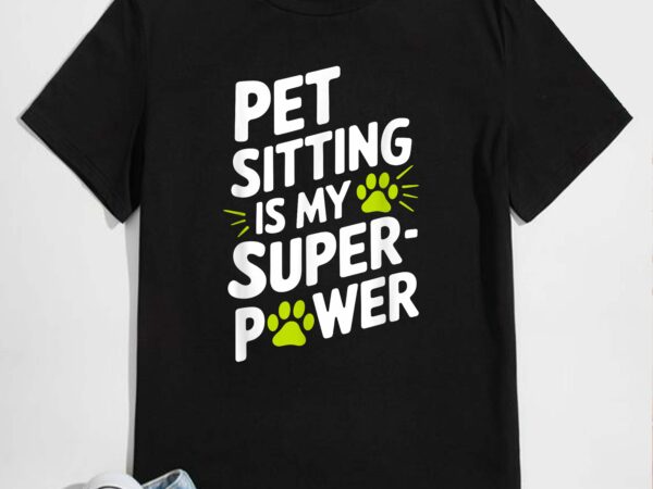 Trusted pet sitter pet care professional animal caregiver t-shirt design
