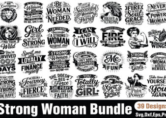 ,Strong Woman T-shirt Bundle Strong Woman svg Bundle