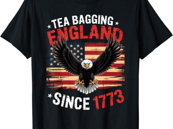 Tea bagging england since 1773 4th of july vintage retro t-shirt