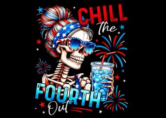 Chill The Fourth Out Skeleton 4th Of July PNG
