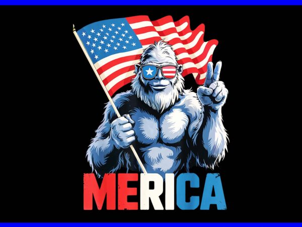 Bigfoot merica 4th of july png, bigfoot merica png, bigfoot 4th of july png t shirt template