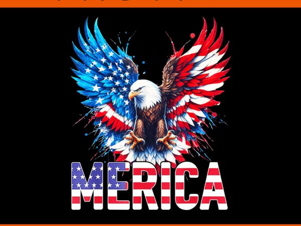 Merica patriotic usa eagle of freedom png, eagle merica 4th of july png, eagle 4th of july png t shirt designs for sale