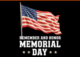 Remember honor memorial day patriotic veterans 2025 america png