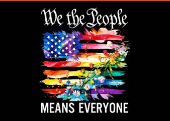 We the people means everyone rainbow lgbt gay lesbian pride png