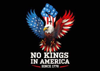 No Kings In America Since 1776 Eagle 4th Of July PNG